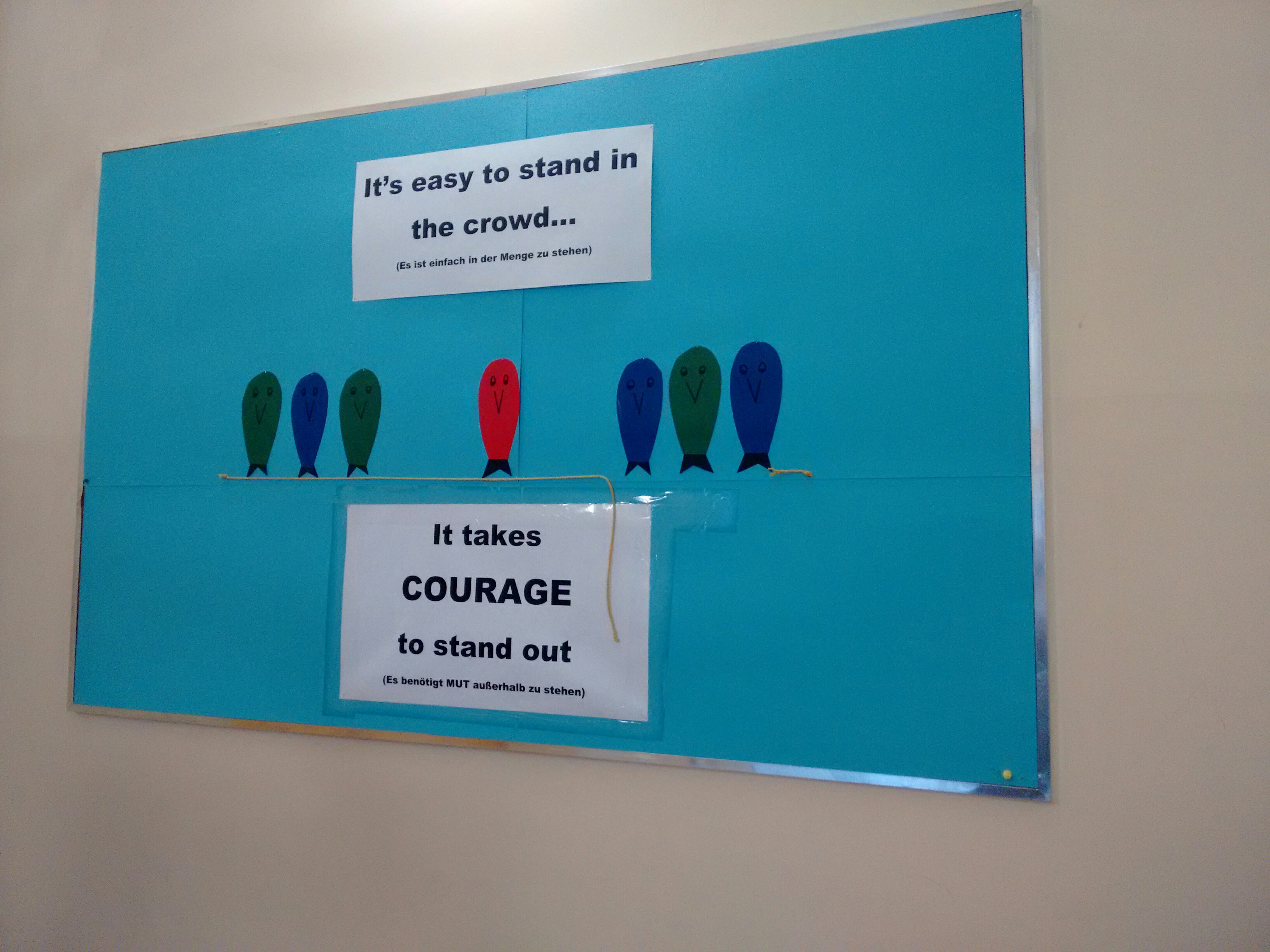 "It takes courage to stand out"